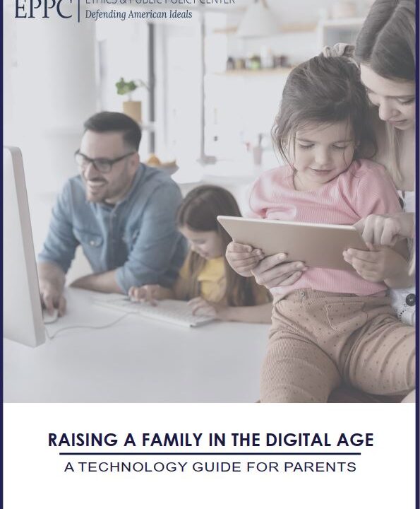 EPPC Defending American Ideals: A Technology Guide for Parents